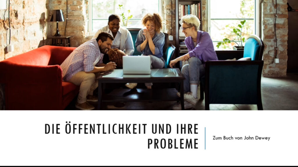 Titelbild vom Vortrag Öffentlichkeit und ihre Probleme